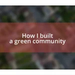 How I built a green community