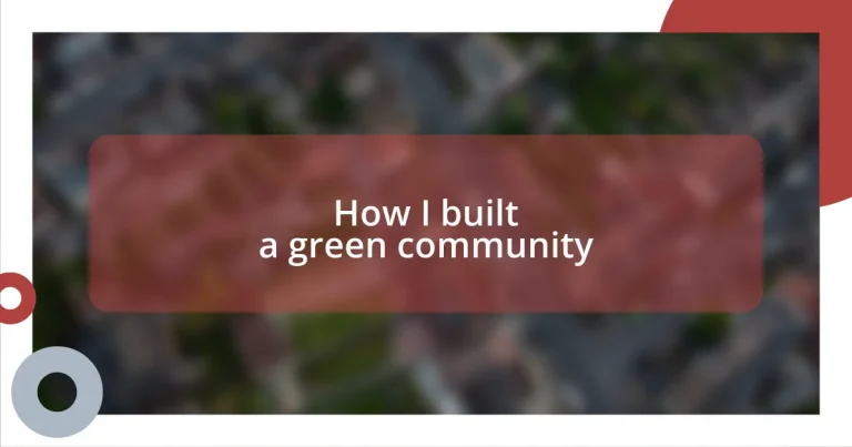 How I built a green community