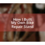 How I Built My Own Bike Repair Stand