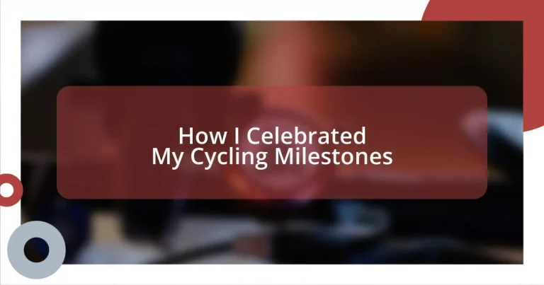 How I Celebrated My Cycling Milestones