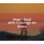 How I Deal with Cravings on Rides