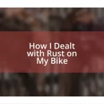 How I Dealt with Rust on My Bike