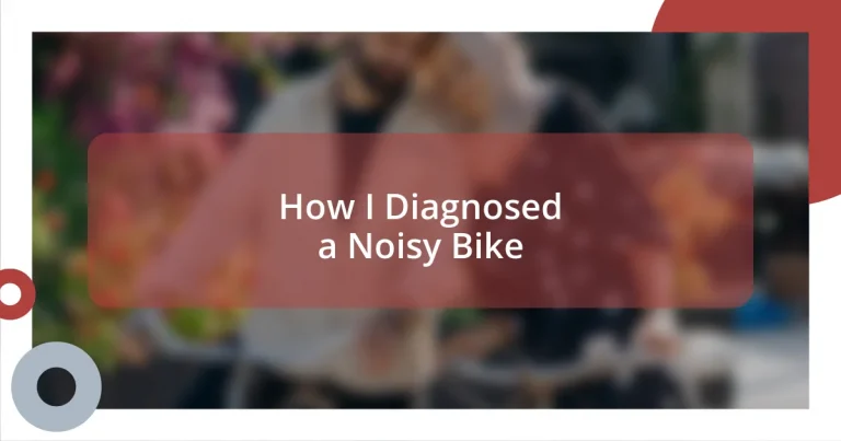 How I Diagnosed a Noisy Bike