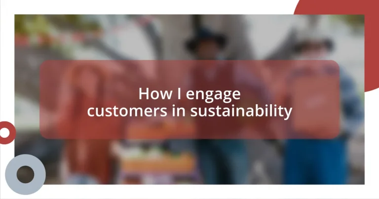 How I engage customers in sustainability
