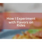 How I Experiment with Flavors on Rides