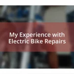 My Experience with Electric Bike Repairs