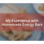 My Experience with Homemade Energy Bars