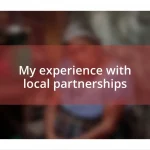 My experience with local partnerships