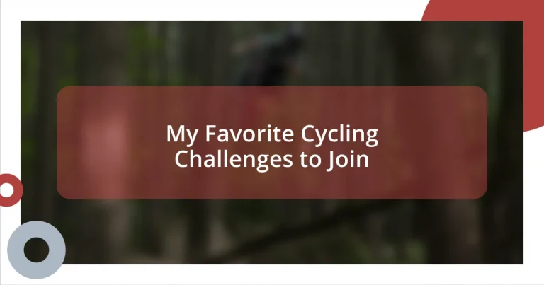 My Favorite Cycling Challenges to Join