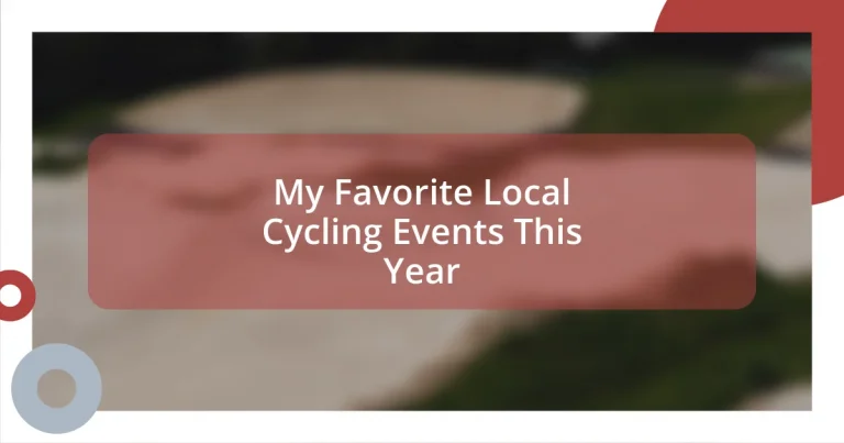 My Favorite Local Cycling Events This Year