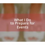 What I Do to Prepare for Events