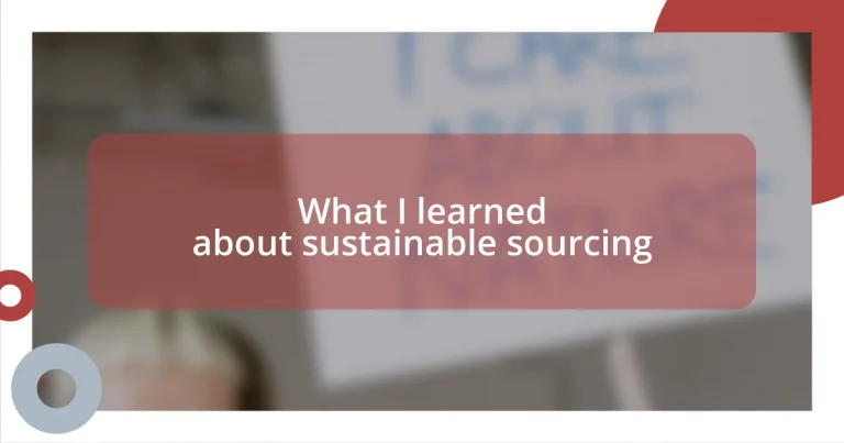 What I learned about sustainable sourcing