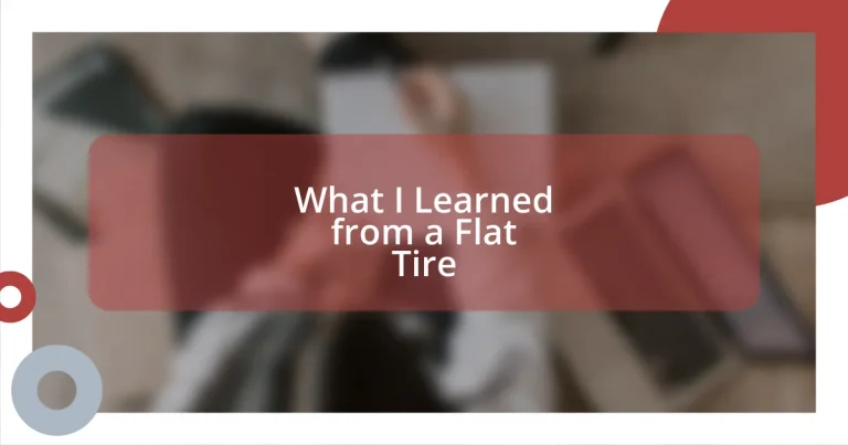 What I Learned from a Flat Tire