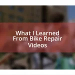 What I Learned From Bike Repair Videos