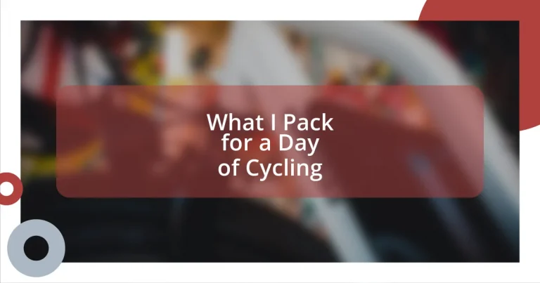 What I Pack for a Day of Cycling