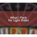 What I Pack for Light Rides