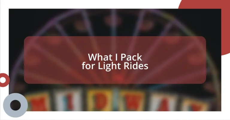 What I Pack for Light Rides