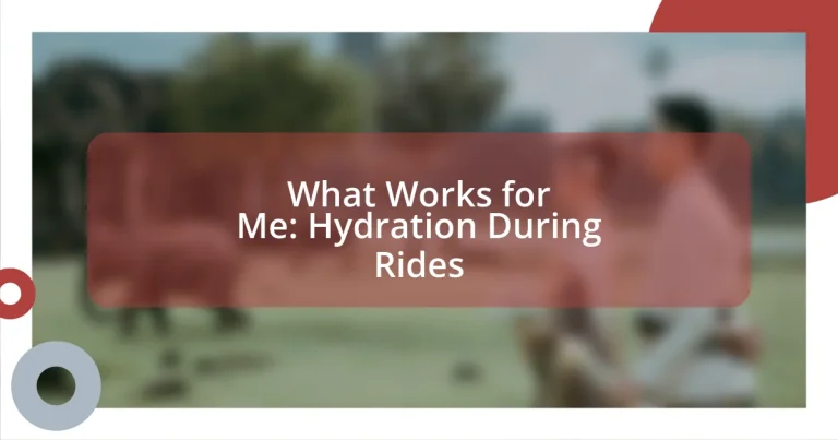 What Works for Me: Hydration During Rides